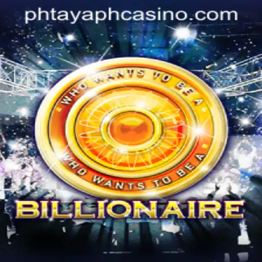 Unveiling the Excitement of 'Billionaire' at PHTAYA PH CASINO