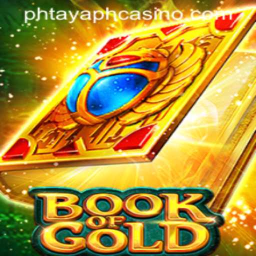 Discover the Enchantment of Book of Gold at PHTAYA PH Casino