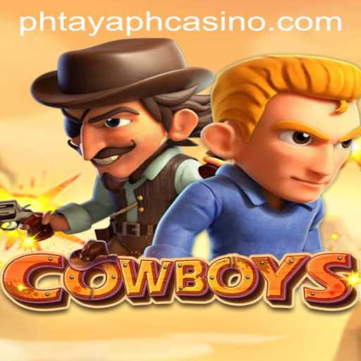 COWBOYS: An Exciting Adventure at PHTAYA PH CASINO