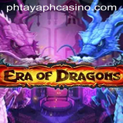 Discovering EraOfDragons: A Legendary Gaming Journey With PHTAYA PH CASINO
