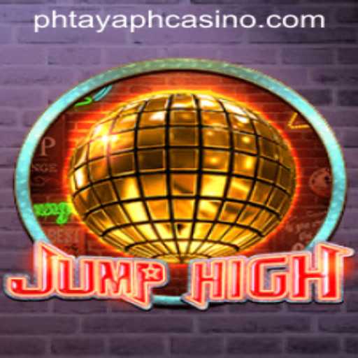 JumpHigh: The Exciting Adventure Meets PHTAYA PH CASINO