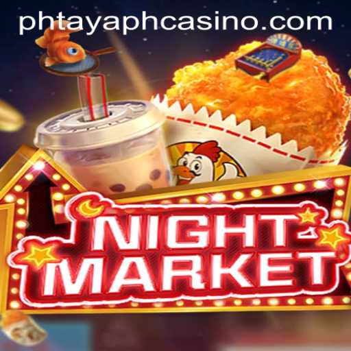 Exploring NIGHTMARKET at PHTAYA PH CASINO: A Comprehensive Guide