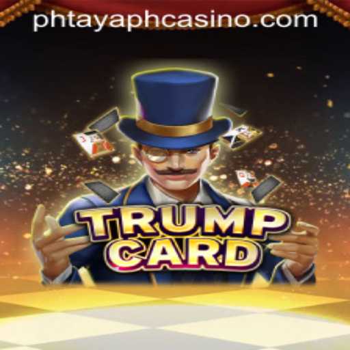 Exploring the Exciting World of TrumpCard: A Game-Changer at PHTAYA PH CASINO